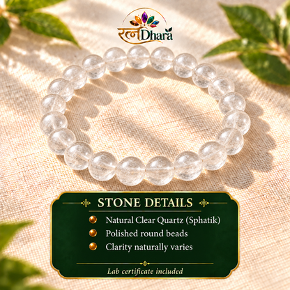 Clear Quartz (Sphatik) Bracelet for Clarity & Focus | Certified Natural Stone